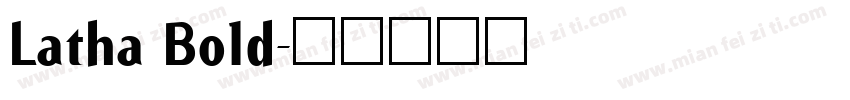 Latha Bold字体转换